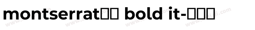 montserrat字体 bold it字体转换